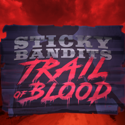 Sticky Bandits Trail of Blood - rollex118